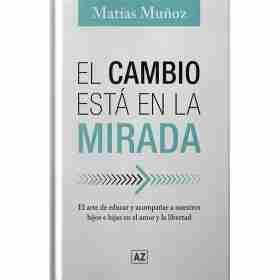 El Cambio Esta en La Mirada
