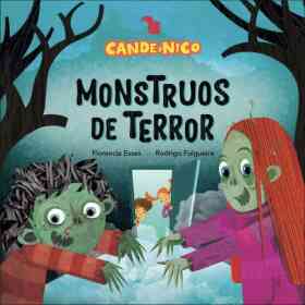 Cande Y Nico. Monstruos De Terror