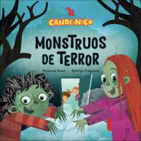 Cande Y Nico. Monstruos De Terror
