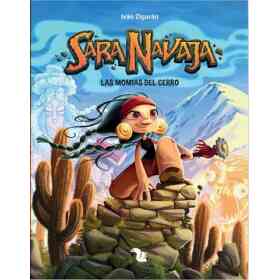 Sara Navaja 1. Las Momias Del Cerro