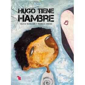 Hugo Tiene Hambre