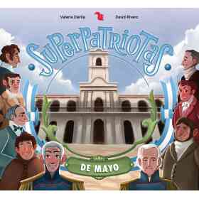 Superpatriotas - Revolucion De Mayo