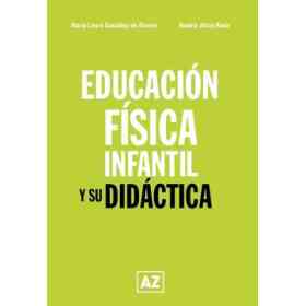 Educacion Fisica Infantil Y Su Didactica en librosactivos.com.ar