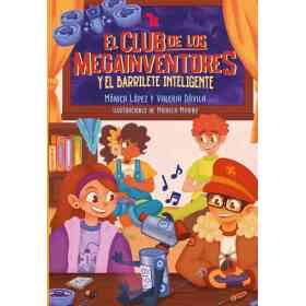 El Club De Los Megainventores Y El Barrilete Inteligente