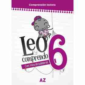 Leo Y Comprendo 6. Con Hilos De Palabras