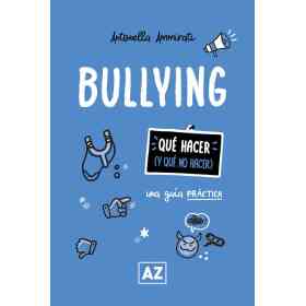 Bullying: Una Guia Practica
