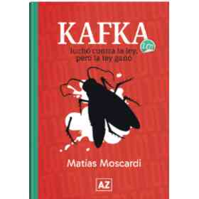 Kafka. Lucho Contra La Ley Pero La Ley Gano