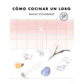 Como Cocinar Un Lobo