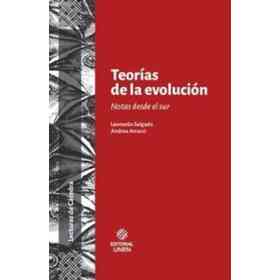 Teorías De La Evolución - Notas Desde El Sur