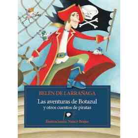 Las Aventuras De Botazul Y Otros Cuentos De Piratas