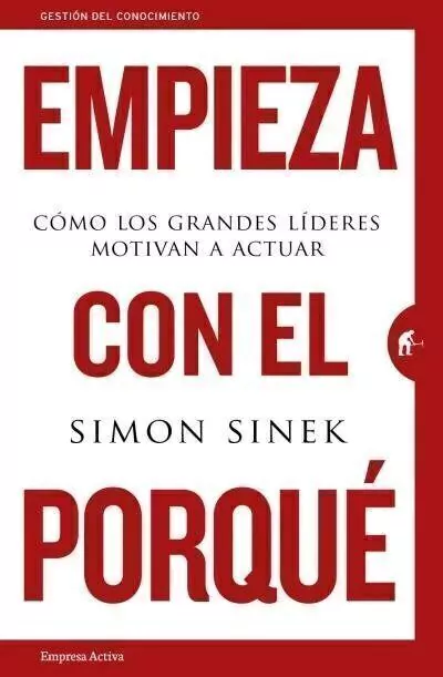 Empieza Con El Por Que
