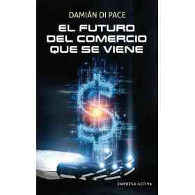 El Futuro Del Comercio Que Se Viene