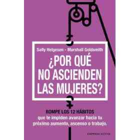 ¿Por Que No Ascienden Las Mujeres?