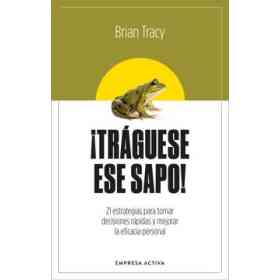 ¡Traguese Ese Sapo! Ed. Revisada (Ne)