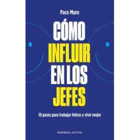 Como Influir en Los Jefes