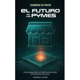 El Futuro De Las Pymes