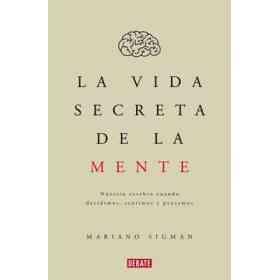 La Vida Secreta De La Mente