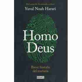 Homo Deus. Breve Historia Del Mañana