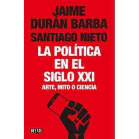 La Politica en El Siglo Xxi