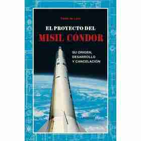El Proyecto Del Misil Condor