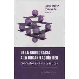 De La Burocracia a La Organizacion Red