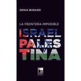 Frontera Imposible Israel Palestina