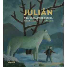 Julian Y El Caballo De Piedra
