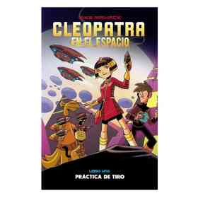 Cleopatra en El Espacio - Practica De Tiro