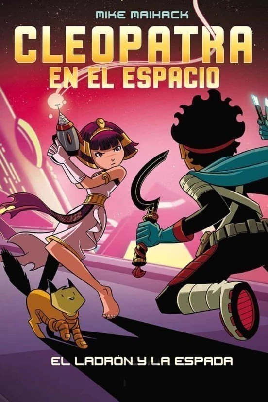 Cleopatra en El Espacio - Ladron Y La Espada El (Libro 2)