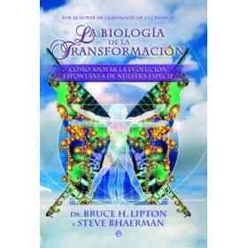 La Biologia De La Transformacion