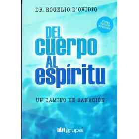 Del Cuerpo Al Espiritu