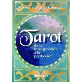 Tarot De La Introspeccion a La Prediccion