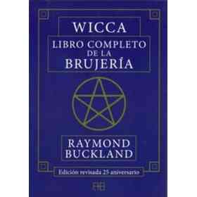 Wicca. Libro Completo De La Brujeria - Edición Revisada 25 Aniversario