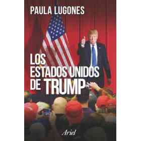 Los Estados Unidos De Trump