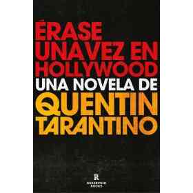 Erase Una Vez en Hollywood