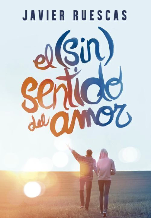 El (Sin)sentido Del Amor