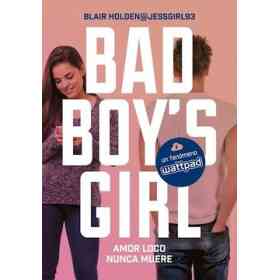 Amor Loco Nunca Muere (Bad Boy's Girl 3)