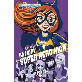 Aventuras De Batgirl en Super Hero High