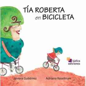 Tia Roberta en Bicicleta [Ilustrado]