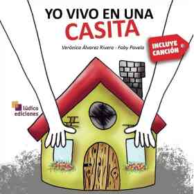 Yo Vivo en Una Casita