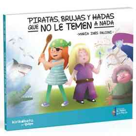 Piratas Brujas Y Hadas Que No Le Temen a Nada