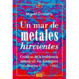 Un Mar De Metales Ardientes