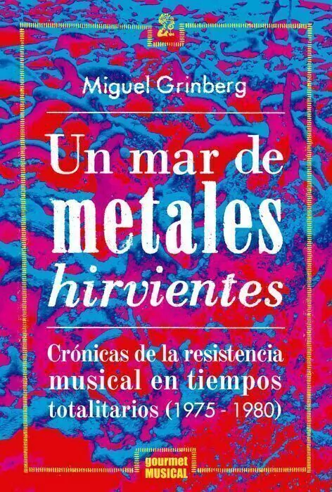 Un Mar De Metales Ardientes