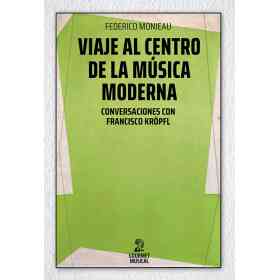 Viaje Al Centro De La Musica Moderna