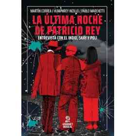La Ultima Noche De Patricio Rey