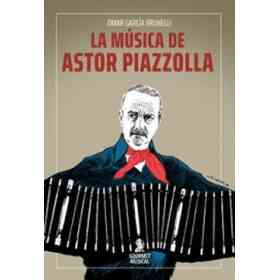 La Musica De Astor Piazzolla
