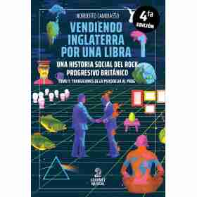 Vendiendo Inglaterra Por Una Libra - Tomo 1