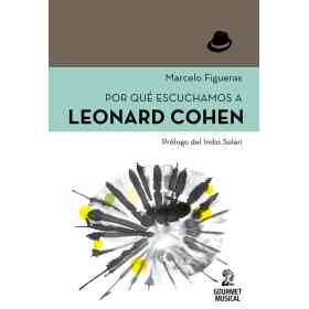 Por Que Escuchamos a Leonard Cohen