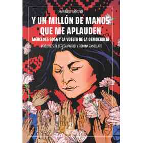 Y Un Millon De Manos Que Me Aplauden