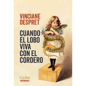 Cuando El Lobo Viva Con El Cordero